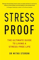 Stress-Proof: The ultimate guide to living a
