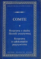 Rozprawa o duchu filozofii pozytywnej, Rozprawa o całokształcie pozytywizmu