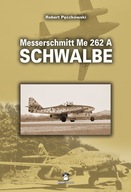 Messerschmitt Me 262A Schwalbe - Robert Pęczkowski