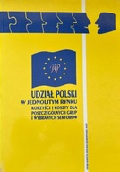 Udział Polski w jednolitym rynku Praca zbiorowa