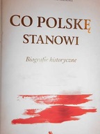 Co Polskę stanowi - Joanna Wieliczka-Szarkowa