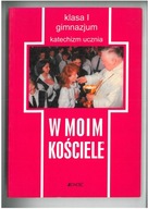 W MOIM KOŚCIELE PODRĘCZNIK DO RELIGII KL 1 GIM