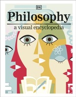 Philosophy: A Visual Encyclopedia DK