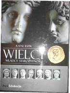 Wielcy władcy starożytności - Rafał Idzik