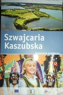 Szwajcaria Kaszubska - Praca zbiorowa