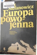 Europa powojenna 1945 - 1975 - Janusz Stefanowicz