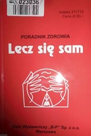 PORADNIK ZDROWIA LECZ SIĘ SAM - Krzyżanowski