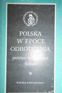 Polska w epoce odrodzenia - Praca zbiorowa