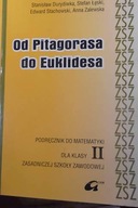 Od Pitagorasa do Euklidesa Podręcznik do matematyk