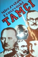 Tamci - Mieczysław Pruszyński