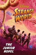 Disney Strange World: The Junior Novel Walt