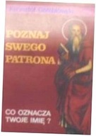 Poznaj swego patrona - Gołębiowski