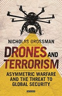 Drones and Terrorism: Asymmetrical Warfare and