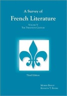 Survey of French Literature, Volume 5: The
