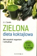 ZIELONA DIETA KOKTAJLOWA - J. J. SMITH