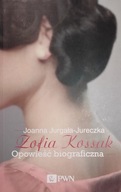 Zofia Kossak Opowieść biograficzna Joanna Jurgała-Jureczka