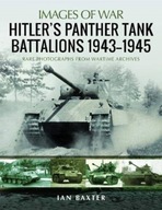 Hitler s Panther Tank Battalions, 1943-1945: Rare