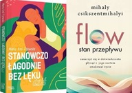 Stanowczo, łagodnie + Flow Stan Csikszentmihalyi