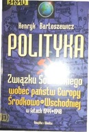 Polityka Związku Sowieckiego - Bartoszewicz