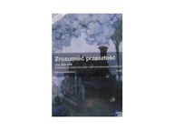 Zrozumieć przeszłość Lata 1815-1939 Część 3 Podręc