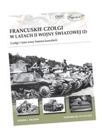 FRANCUSKIE CZOŁGI W LATACH II WOJNY ŚWIATOWEJ (2) CZOŁGI I INNE WOZY BOJOWE