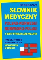 PODRĘCZNY SŁOWNIK MEDYCZNY POLSKO-NORWESKI,...