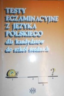 Testy egzaminacyjne z języka polskiego dla kandyda