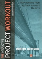 THE INTERACTIVE PROJECT WORKOUT - ROBERT BUTTRICK