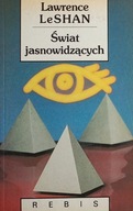 Lawrence LeShan Świat jasnowidzących