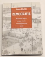 DEMOGRAFIA Podstawowe pojęcia , procesy i teorie w encyklopedycznym zarysie