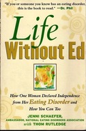 Life Without Ed Jenni Schaeffer /eating disorders