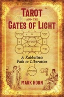 Tarot and the Gates of Light: A Kabbalistic Path