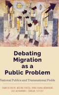 Debating Migration as a Public Problem: National