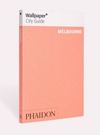 Wallpaper* City Guide Melbourne Wallpaper*