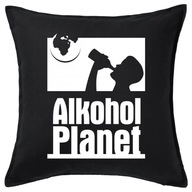 ALKOHOL PLANET poduszka 50x50 prezent