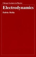 Electrodynamics Melia Fulvio (Univ. of Arizona)