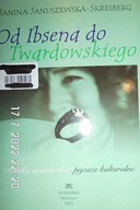 Od Ibsena do Twardowskiego - Januszewska-Skreiberg