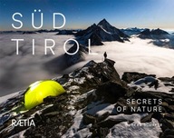 Südtirol: Secrets of Nature LUKAS SCHAFER