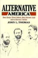 Alternative America: Henry George, Edward