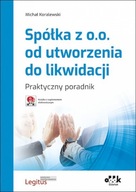 Spółka z o.o. od utworzenia do likwidacji ODDK