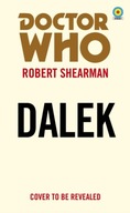 Doctor Who: Dalek (Target Collection) ROBERT SHEARMAN