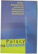 polacy naukrainie wybor dokumentow prawnych -