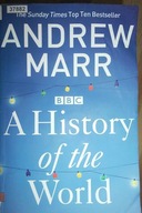 A history of the world - Andrew Marr