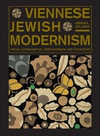 Viennese Jewish Modernism: Freud, Hofmannsthal,