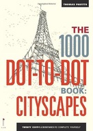 The 1000 Dot-to-Dot Book: Cityscapes: Twenty