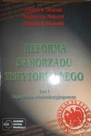 Reformacja samorządu terytorialnego. T. 1