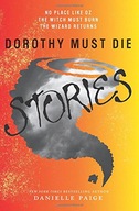 Dorothy Must Die Stories: No Place Like Oz, The