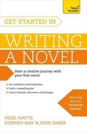 Get Started in Writing a Novel: How to write your