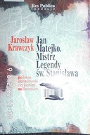Jan Matejko Mistrz Legendy - Krawczyk