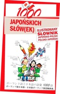 1000 japońskich słów(ek) Ilustrowany słownik japońsko-polski polsko-japońsk